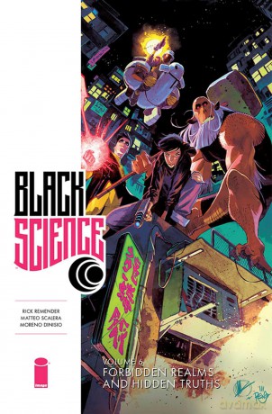 Black Science Volume 6: Forbidden Realms and Hidden Truths - Remender [KSIĄŻKA]