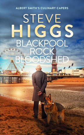 Blackpool Rock Bloodshed: 10 (Albert Smith's Culinary Capers) - Steve Higgs [KSIĄŻKA]