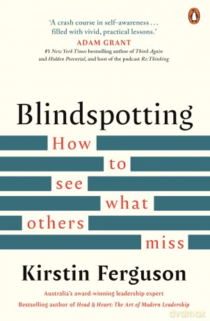 Blindspotting: How to See What Others Miss - Kirstin Ferguson [KSIĄŻKA]