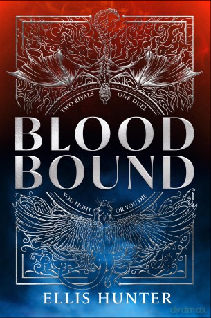 Blood Bound: Duel or die in summer 2026's Sunday Times bestselling fantasy romance debut - Ellis Hunter [KSIĄŻKA]