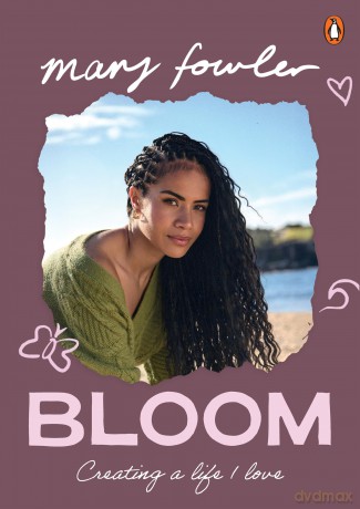 Bloom: Creating a life I love - Mary Fowler [KSIĄŻKA]