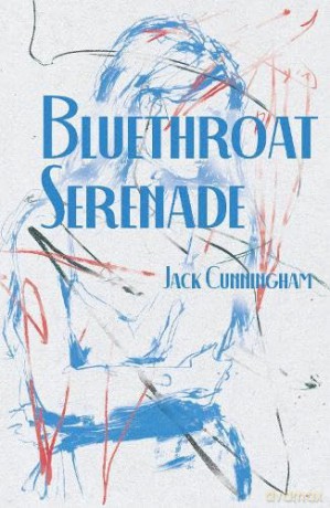 Bluethroat Serenade - Cunningham Jack [KSIĄŻKA]