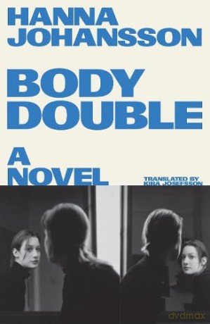 Body Double - Hanna Johansson [KSIĄŻKA]