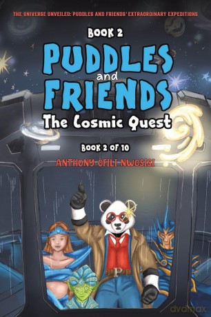 Book 2: Puddles and Friends: The Cosmic Quest - Anthony Ofi Nwosisi [KSIĄŻKA]