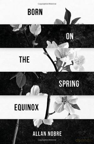 Born on the Spring Equinox - Nobre Allan [KSIĄŻKA]