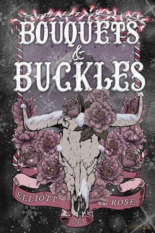 Bouquets and Buckles (Crimson Ridge) - Elliott Rose [KSIĄŻKA]