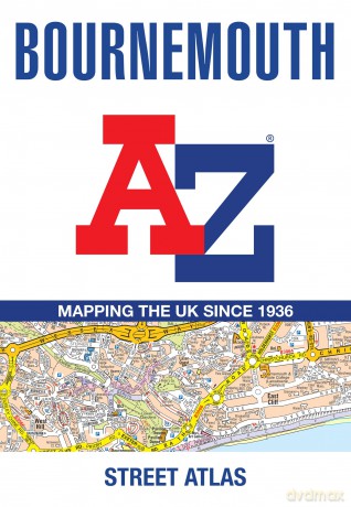 Bournemouth A-Z Street Atlas: Navigate your way around Bournemouth with ease using trusted mapping (A5) [KSIĄŻKA]