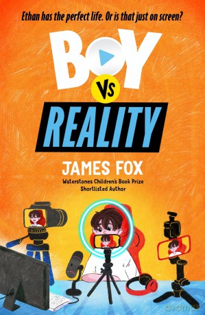 Boy vs Reality (a funny, gripping story about real life vs the online world) - Fox James [KSIĄŻKA]