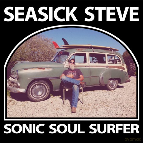 Seasick Steve: Sonic Soul Surfer [CD]