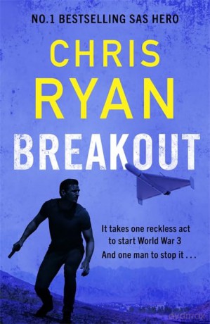 Breakout: The breakneck 2026 thriller from the no.1 bestselling SAS hero - Chris Ryan [KSIĄŻKA]