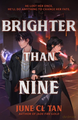 Brighter Than Nine (Darker By Four) - June Cl Tan [KSIĄŻKA]