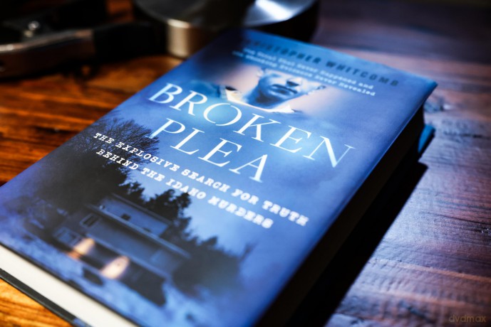 Broken Plea: The Explosive Search for Truth Behind the Idaho Murders - Christophe Whitcomb [KSIĄŻKA]
