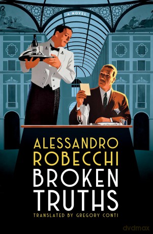 Broken Truths: A Novel - Alessandro Robecchi [KSIĄŻKA]
