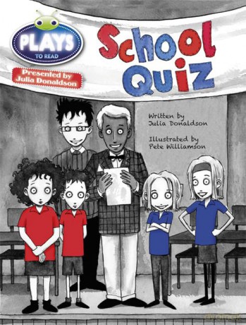 Bug Club Guided Plays by Julia Donaldson Year Two Purple The School Quiz - Donaldson Julia [KSIĄŻKA]