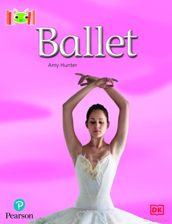 Bug Club Reading Corner: Age 4-7: Ballet - Amy Hunter [KSIĄŻKA]