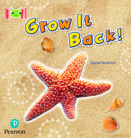 Bug Club Reading Corner: Age 4-7: Grow it Back - Diana Noonan [KSIĄŻKA]