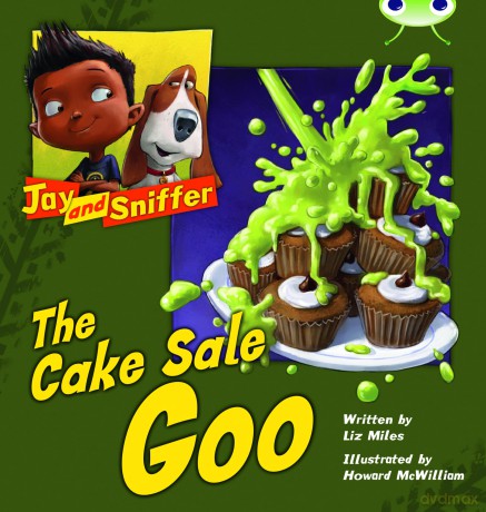 Bug Club Reading Corner: Age 4-7: Jay and Sniffer: The Cake Sale Goo - Liz Miles [KSIĄŻKA]