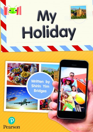 Bug Club Reading Corner: Age 4-7: My Holiday - Shirin Yim Bridges [KSIĄŻKA]
