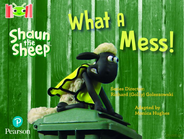 Bug Club Reading Corner: Age 4-7: Shaun the Sheep: What A Mess! - Monica Hughes [KSIĄŻKA]
