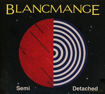 Blancmange: Semi Detached [CD]