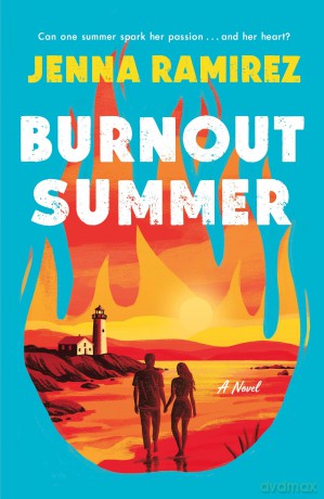 Burnout Summer - Jenna Ramirez [KSIĄŻKA]