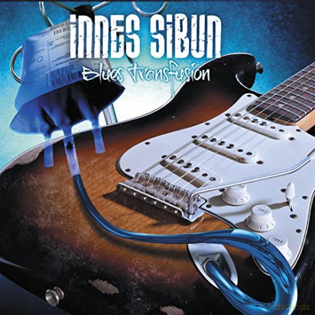 Innes Sibun: Blues Transfusion [CD]