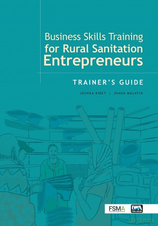 Business Skills Training for Rural Sanitation Entrepreneurs: Trainer's Guide - No Author Stated [KSIĄŻKA]