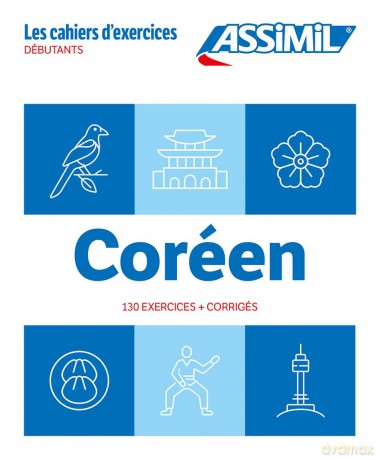 Cahier Exercices Coréen Niveau Débutants: 130 exercices + corrigés - I Kim-Juquel [KSIĄŻKA]