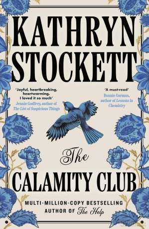 Calamity Club - Kathryn Stockett [KSIĄŻKA]