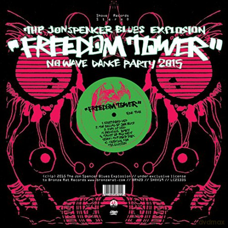 The Jon Spencer Blues Explosion: Freedom Tower - No Wave Dance Party 2015 [Winyl]