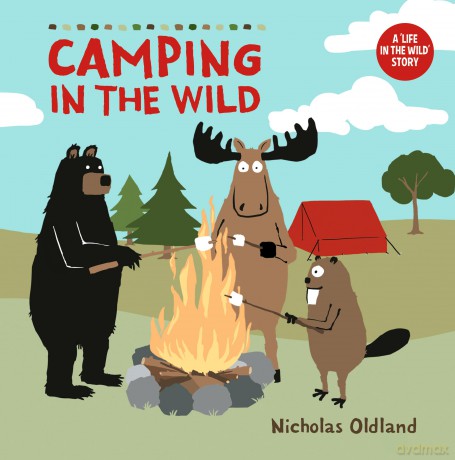 Camping In The Wild - Nicholas Oldland [KSIĄŻKA]