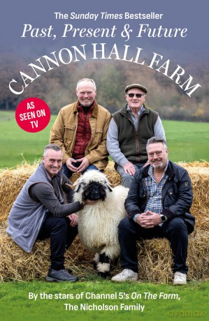 Cannon Hall Farm - Past, Present and Future - Nicholson Family [KSIĄŻKA]