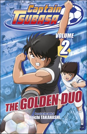 Captain Tsubasa Volume 2 The Golden Duo [KOMIKS]