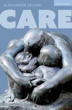 CARE (Modern Plays) - Alexander Zeldin [KSIĄŻKA]