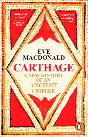 Carthage: A new history of an ancient empire - Eve Macdonald [KSIĄŻKA]