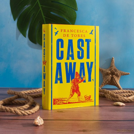 Cast Away: or, the Surprising Adventures of Alexander Selkirk - Francesca De Tores [KSIĄŻKA]