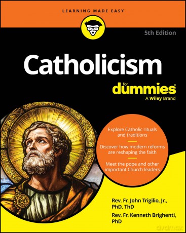 Catholicism For Dummies - John Trigilio [KSIĄŻKA]