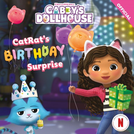 CatRat's Birthday Surprise (DreamWorks Gabby's Dollhouse) - Official Gabbys Doll [KSIĄŻKA]