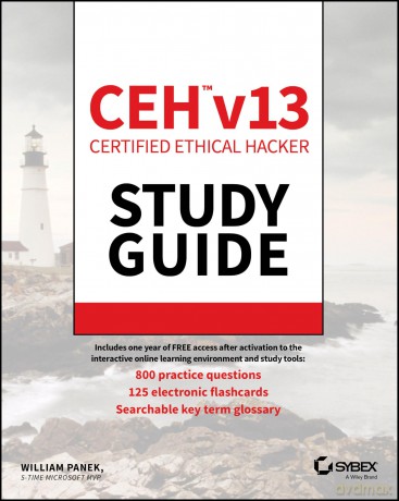 CEH Certified Ethical Hacker v13 Study Guide: 13 (Sybex Study Guide) - William Panek [KSIĄŻKA]