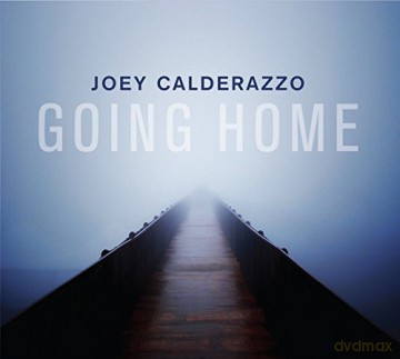 Joey Calderazzo: Going Home [CD]