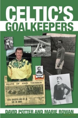Celtic's Goalkeepers - Potter [KSIĄŻKA]
