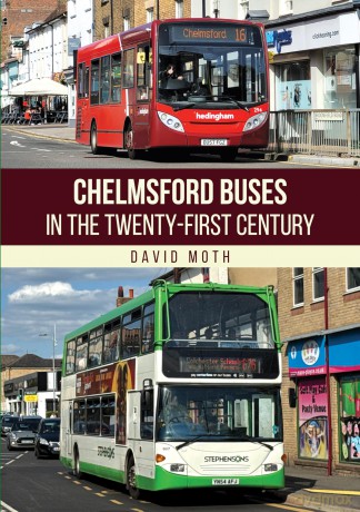Chelmsford Buses in the Twenty-first Century - David Moth [KSIĄŻKA]