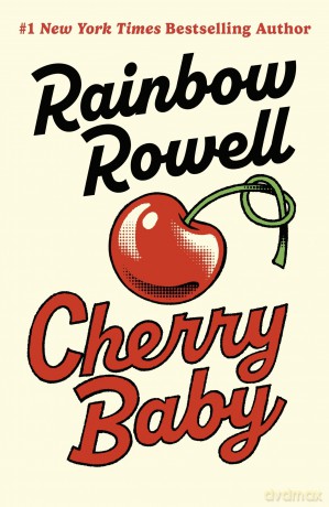 Cherry Baby - Rainbow Rowell [KSIĄŻKA]