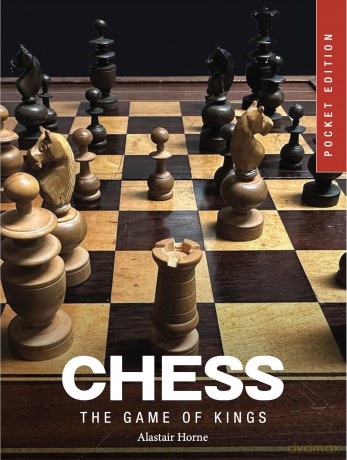 Chess: The Game of Kings (Mini Encyclopedias) - Alastair Horne [KSIĄŻKA]