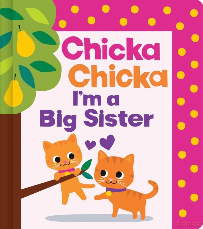 Chicka Chicka I'm a Big Sister (Chicka Chicka Book, A) - Bill Martin Jr [KSIĄŻKA]