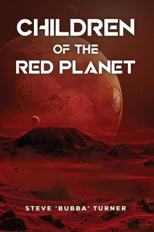 Children of the Red Planet - Steve Bubba Turner [KSIĄŻKA]