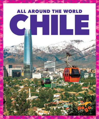 Chile (All Around the World) - Kristine Spanier [KSIĄŻKA]