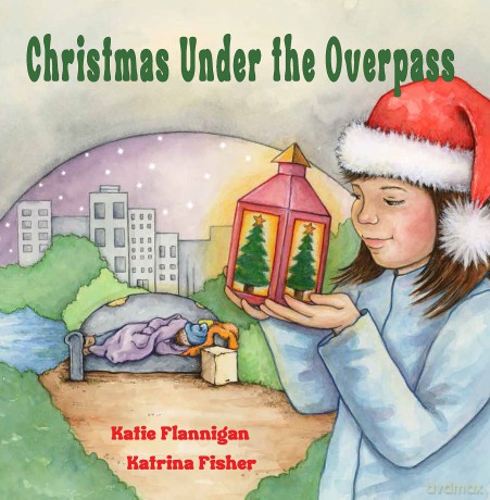 Christmas Under the Overpass - Katie Flannigan [KSIĄŻKA]