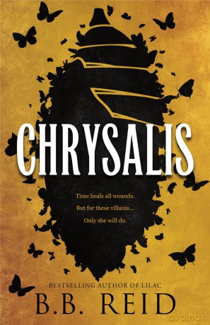 Chrysalis: A Why Choose Enemies to Lovers Retelling of Goldilocks (Men of the Wilds Book 2) - B B Reid [KSIĄŻKA]