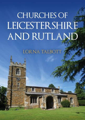 Churches of Leicestershire and Rutland - Lorna Talbott [KSIĄŻKA]